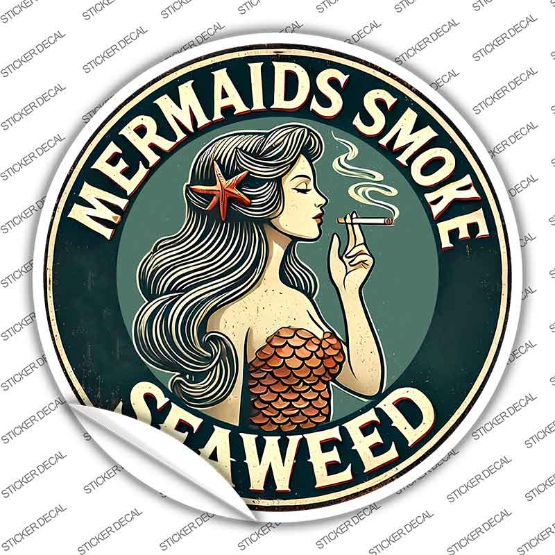 Mermaids Smoke Seaweed Novelty Circle Sticker Decal C-2084s