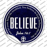 Believe Bible Verse Novelty Circle Sticker Decal C-2103s