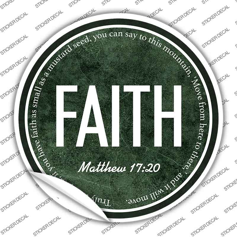 Faith Bible Verse Novelty Circle Sticker Decal C-2105s