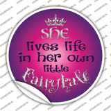 Lives In Own Fairytale Novelty Circle Sticker Decal
