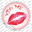 Kiss Me Novelty Circle Sticker Decal