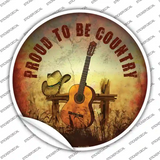 Proud To Be Country Novelty Circle Sticker Decal