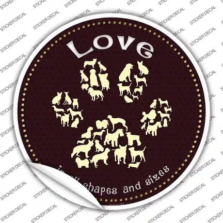 Love In All Shapes Novelty Circle Sticker Decal