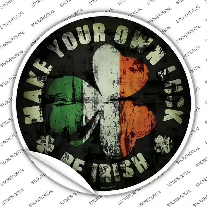 Make Your Own Luck Novelty Circle Sticker Decal