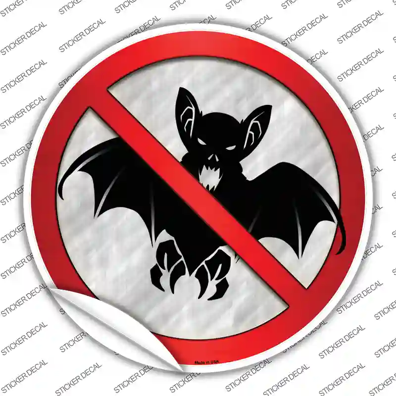 No Bats Novelty Circle Sticker Decal