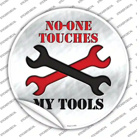 My Tools Novelty Circle Sticker Decal