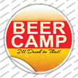 Beer Camp Novelty Circle Sticker Decal