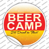 Beer Camp Novelty Circle Sticker Decal