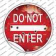 Do Not Enter Rusty with Bullet Holes Novelty Circle Sticker Decal