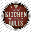 My Kitchen My Rules Novelty Circle Sticker Decal