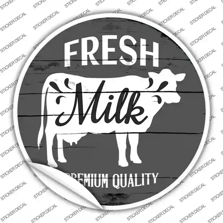 Fresh Milk Premium Quality Novelty Circle Sticker Decal