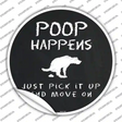 Dog Poop Happens Novelty Circle Sticker Decal