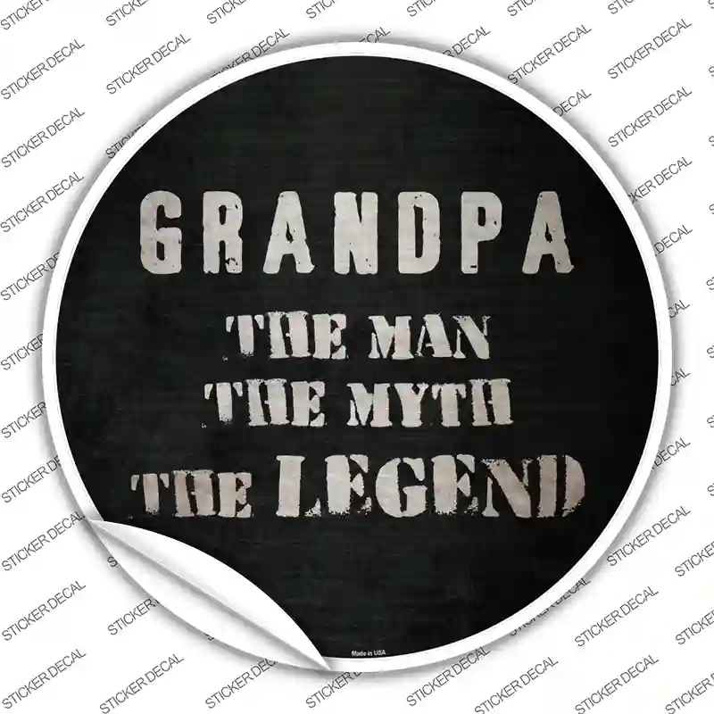 Grandpa The Legend Novelty Circle Sticker Decal