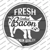 Fresh Smoked Bacon Novelty Circle Sticker Decal