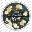 No Place Like Home Novelty Circle Sticker Decal