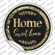 Home Sweet Home Novelty Circle Sticker Decal