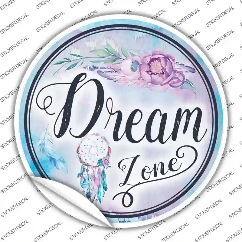 Dream Zone Novelty Circle Sticker Decal