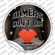 Gamers Dont Die Novelty Circle Sticker Decal