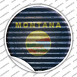 Montana Flag Corrugated Novelty Circle Sticker Decal