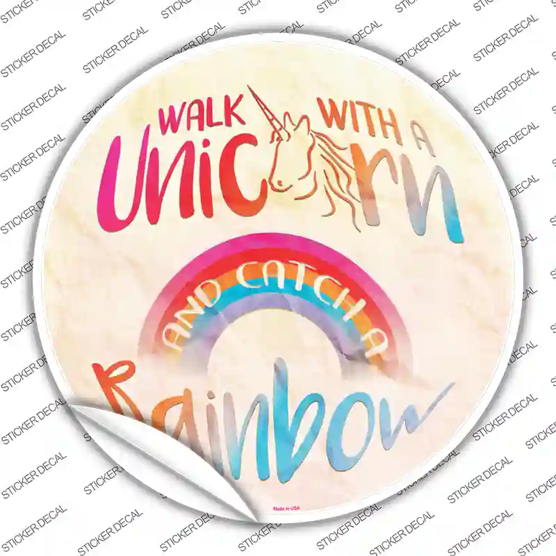 Walk with a Unicorn Novelty Circle Sticker Decal