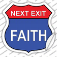 Next Exit Faith Novelty Highway Shield Sticker Decal