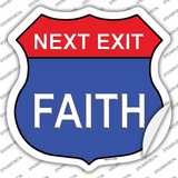 Next Exit Faith Novelty Highway Shield Sticker Decal