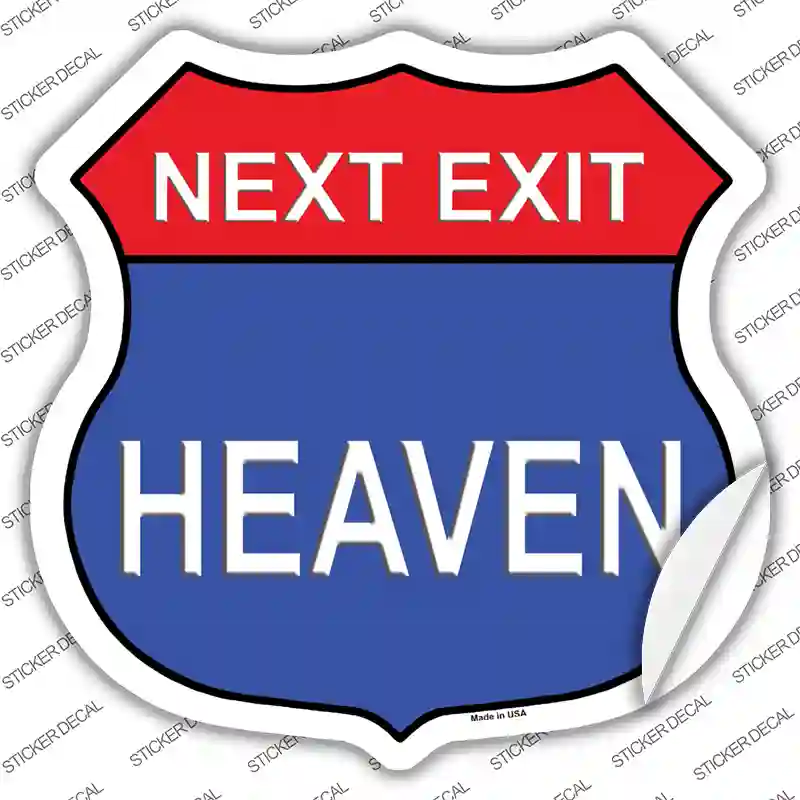 Next Exit Heaven Novelty Highway Shield Sticker Decal