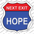 Next Exit Hope Novelty Highway Shield Sticker Decal