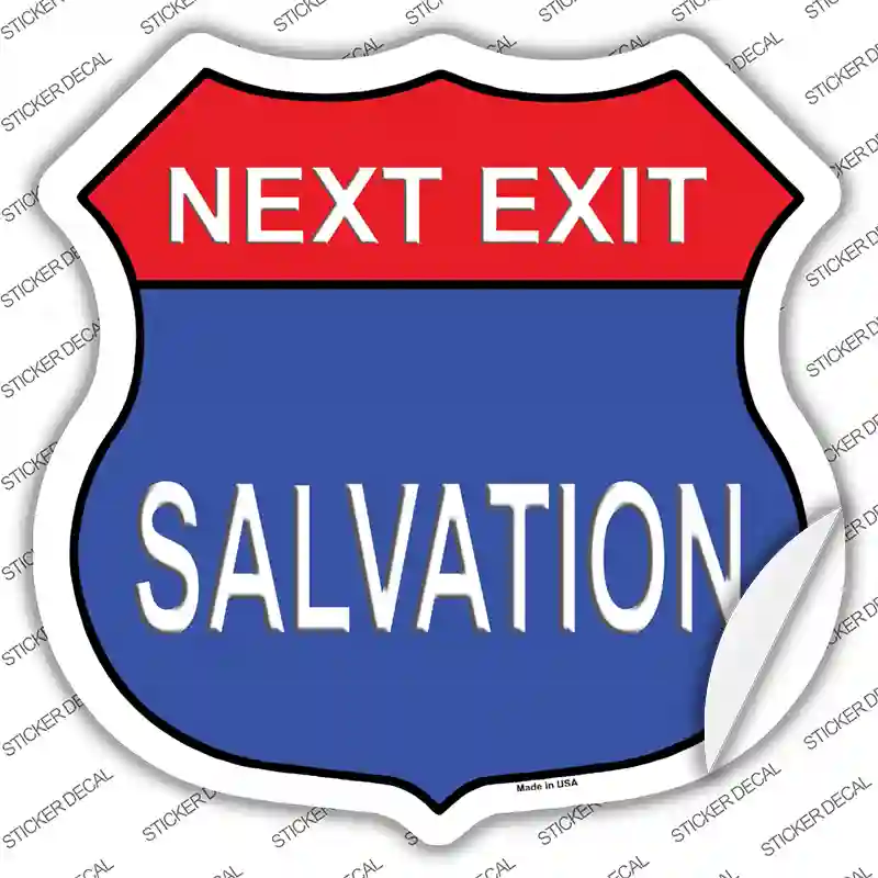 Next Exit Salvation Novelty Highway Shield Sticker Decal