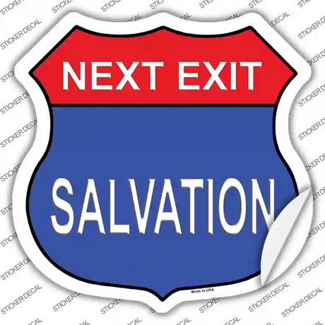 Next Exit Salvation Novelty Highway Shield Sticker Decal