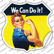 We Can Do It Novelty Highway Shield Sticker Decal
