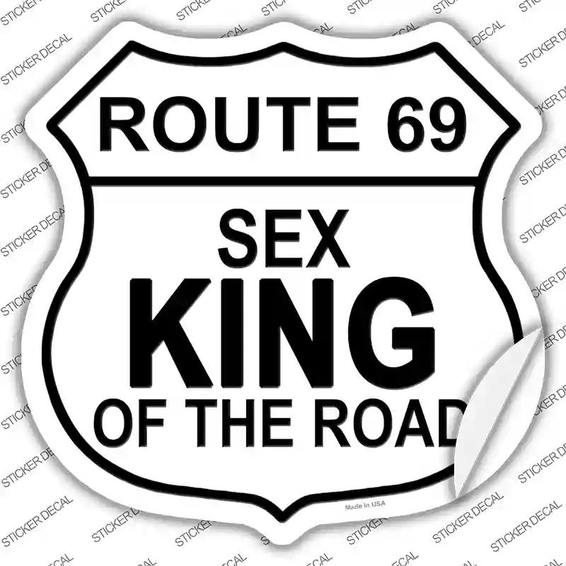 Route 69 Sex King Novelty Highway Shield Sticker Decal