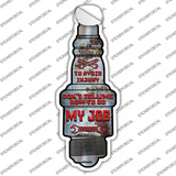 How To Do My Job Novelty Spark Plug Sticker Decal