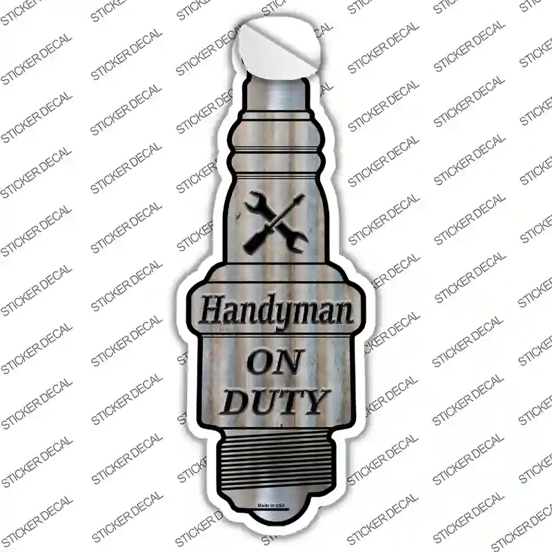 Handyman On Duty Novelty Spark Plug Sticker Decal