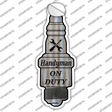 Handyman On Duty Novelty Spark Plug Sticker Decal