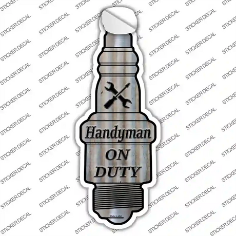 Handyman On Duty Novelty Spark Plug Sticker Decal