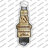 Handyman At Work Novelty Spark Plug Sticker Decal