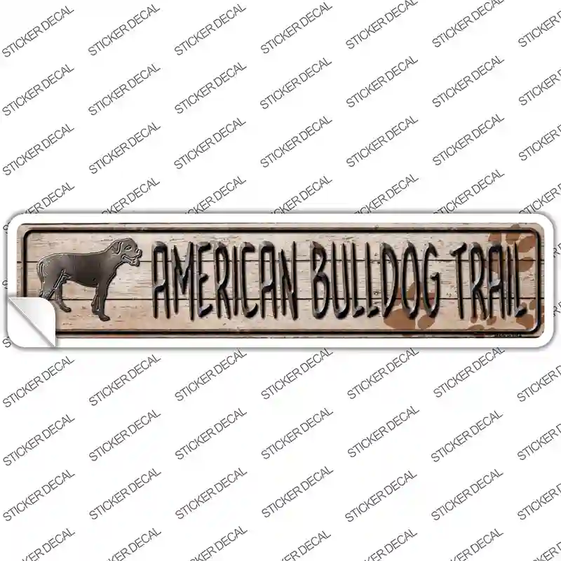 American Bulldog Trail Novelty Narrow Sticker Decal