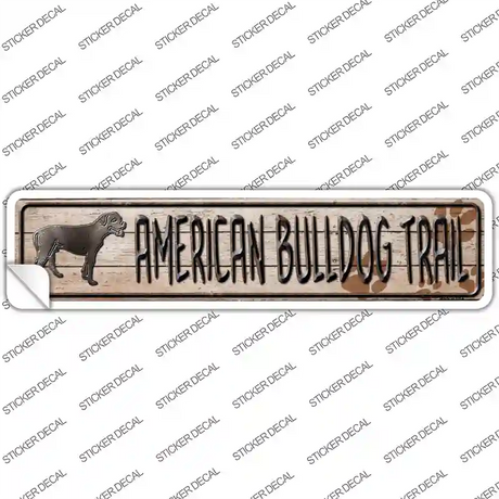 American Bulldog Trail Novelty Narrow Sticker Decal