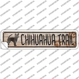 Chihuahua Trail Novelty Narrow Sticker Decal