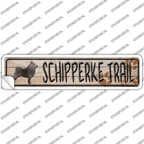 Schipperke Trail Novelty Narrow Sticker Decal