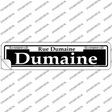 Dumaine Novelty Narrow Sticker Decal