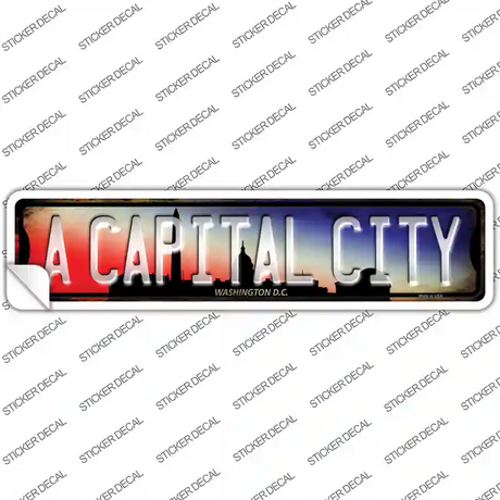 Washington DC A Capital City Novelty Narrow Sticker Decal