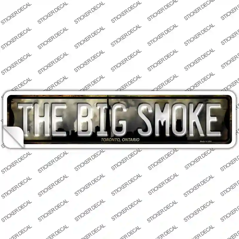 Toronto Ontario The Big Smoke Novelty Narrow Sticker Decal