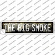 Toronto Ontario The Big Smoke Novelty Narrow Sticker Decal