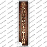 Prescription Vertical Bulb Lettering Novelty Narrow Sticker Decal