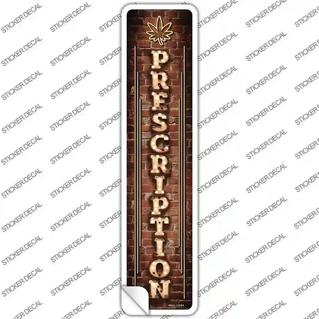 Prescription Vertical Bulb Lettering Novelty Narrow Sticker Decal