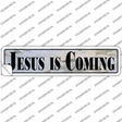 Jesus Is Coming Novelty Narrow Sticker Decal