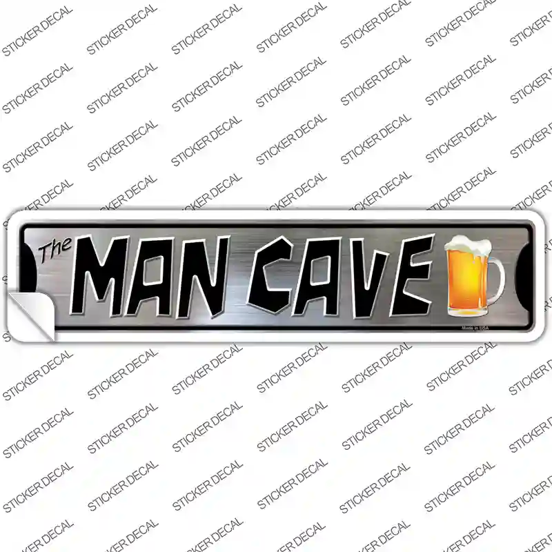 The Man Cave Novelty Narrow Sticker Decal