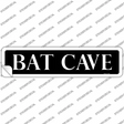 Bat Cave Novelty Narrow Sticker Decal